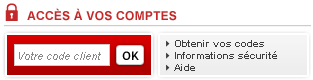 Bloc "Acces à vos comptes" - Votre code client SG