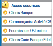 Accès sécurisés clients Banque Edel